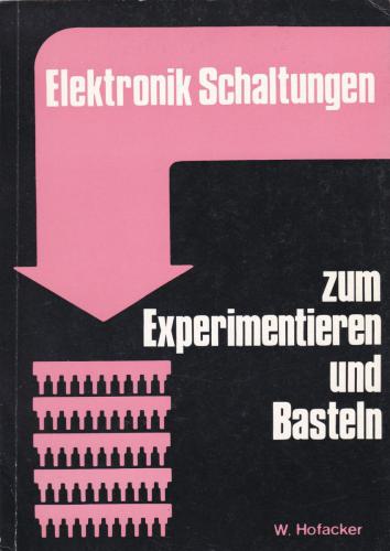 Hofacker Nr. 007 - Elektronik Schaltungen